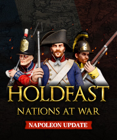 Holdfast: Nations At War