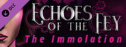 Echoes of the Fey - The Immolation Soundtrack