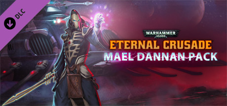 Купить ключ дешево Warhammer 40,000. Eternal Crusade. Mael Dannan Pack