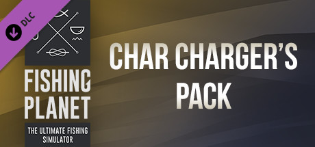 Fishing Planet: Char Charger's Pack banner image