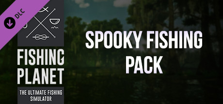 Fishing Planet: Spooky Fishing Pack banner image