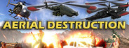 Aerial Destruction