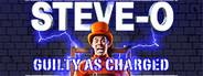 Steve-O: Guilty As Charged