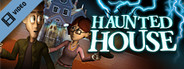 Haunted House Trailer 1
