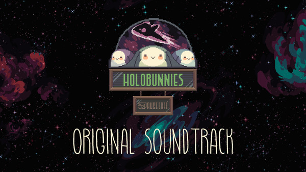 Holobunnies: Pause Cafe - Soundtrack