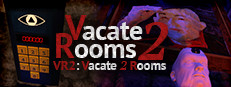 VR2: Vacate 2 Rooms (Virtual Reality Escape)