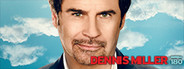Dennis Miller: America 180°