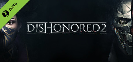 Dishonored 2 Demo header image