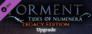 Torment: Tides of Numenera - Legacy Edition Upgrade