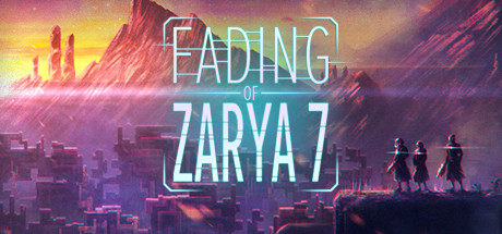 Fading of Zarya 7 Cover Image