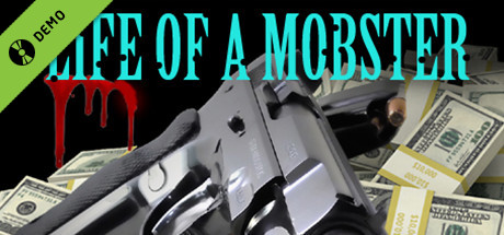 Life of a Mobster Demo