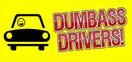 Dumbass Drivers! Cover Image