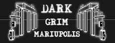 Dark Grim Mariupolis