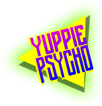Yuppie Psycho