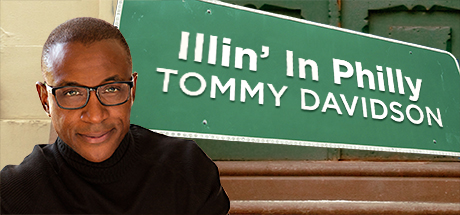 Tommy Davidson: Illin' In Philly banner