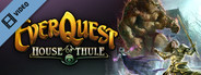 EverQuest®: House of Thule™ Trailer