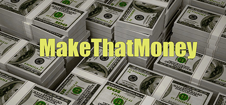 "MakeThatMoney"