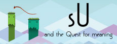 sU and the Quest For Meaning
