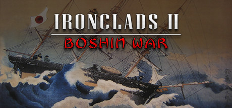 Ironclads 2: Boshin War header image