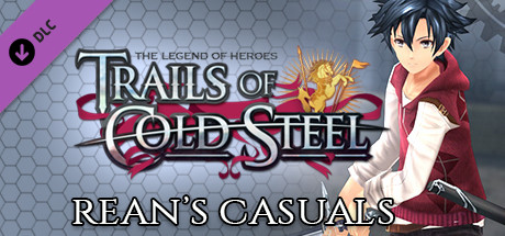 The Legend of Heroes: Trails of Cold Steel - Rean's Casuals banner