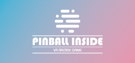 Pinball Inside: A VR Arcade Game Cover Image