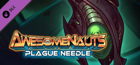 Awesomenauts Droppod - Plague Needle banner image