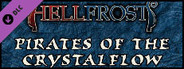 Fantasy Grounds - Hellfrost: Pirates of the Crystal Flow (Savage Worlds)