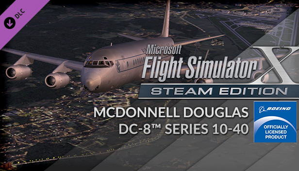 Fsx Steam Edition Mcdonnell Douglas Dc 8 Series 10 40 Add On On Steam