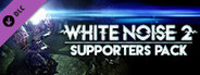 White Noise 2 - Supporter Pack