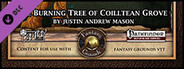 Fantasy Grounds - Mini-Dungeon #030: The Burning Tree of Coilltean Grove (PFRPG)