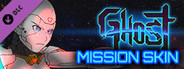Ghost 1.0 - Support Mission Mode Skin
