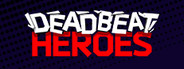 Deadbeat Heroes