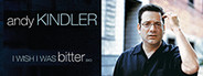 Andy Kindler: I Wish I Was Bitter