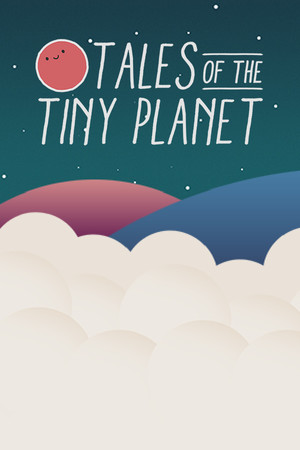 Tales of the Tiny Planet Steam CD Key