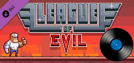 League of Evil: Soundtrack + Extras