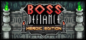 Boss Defiance - Heroic Edition