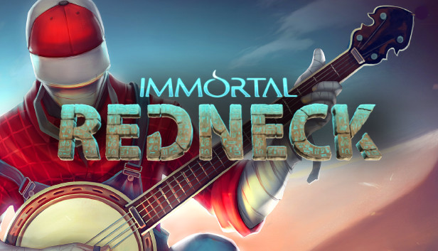 Immortal redneck Immortal redneck