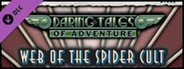 Fantasy Grounds - Daring Tales of Adventure #02 - Web of the Spider Cult (Savage Worlds)
