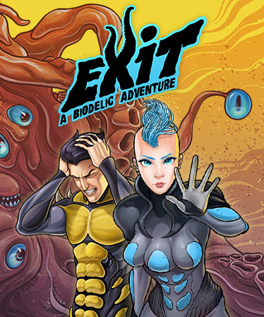Exit: A Biodelic Adventure