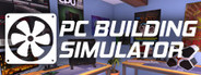 PC Building Simulator Free Download Free Download