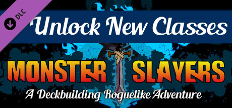 Monster Slayers - Advanced Classes Unlocker banner image