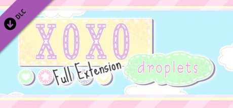 XOXO Droplets Full Version Extension banner image