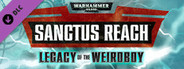 Warhammer 40,000: Sanctus Reach - Legacy of the Weirdboy
