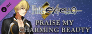 Fate/EXTELLA - Praise My Charming Beauty