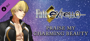 Fate/EXTELLA - Praise My Charming Beauty