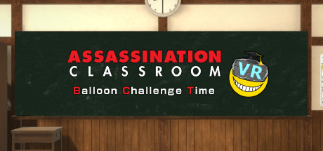 Assassination ClassroomVR Balloon Challenge Time/暗殺教室VR バルーンチャレンジの時間 steam charts