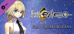 Fate/EXTELLA - Girl from Orléans