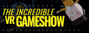 The Incredible VR Game Show