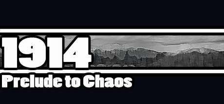 1914: Prelude to Chaos steam charts