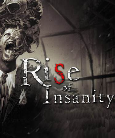 Rise of Insanity